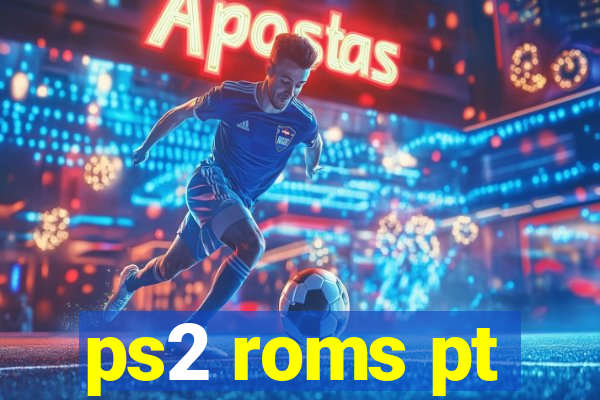 ps2 roms pt-br
